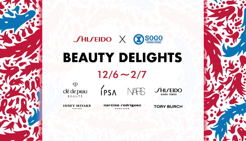 Shiseido x SOGO - Beauty Delight