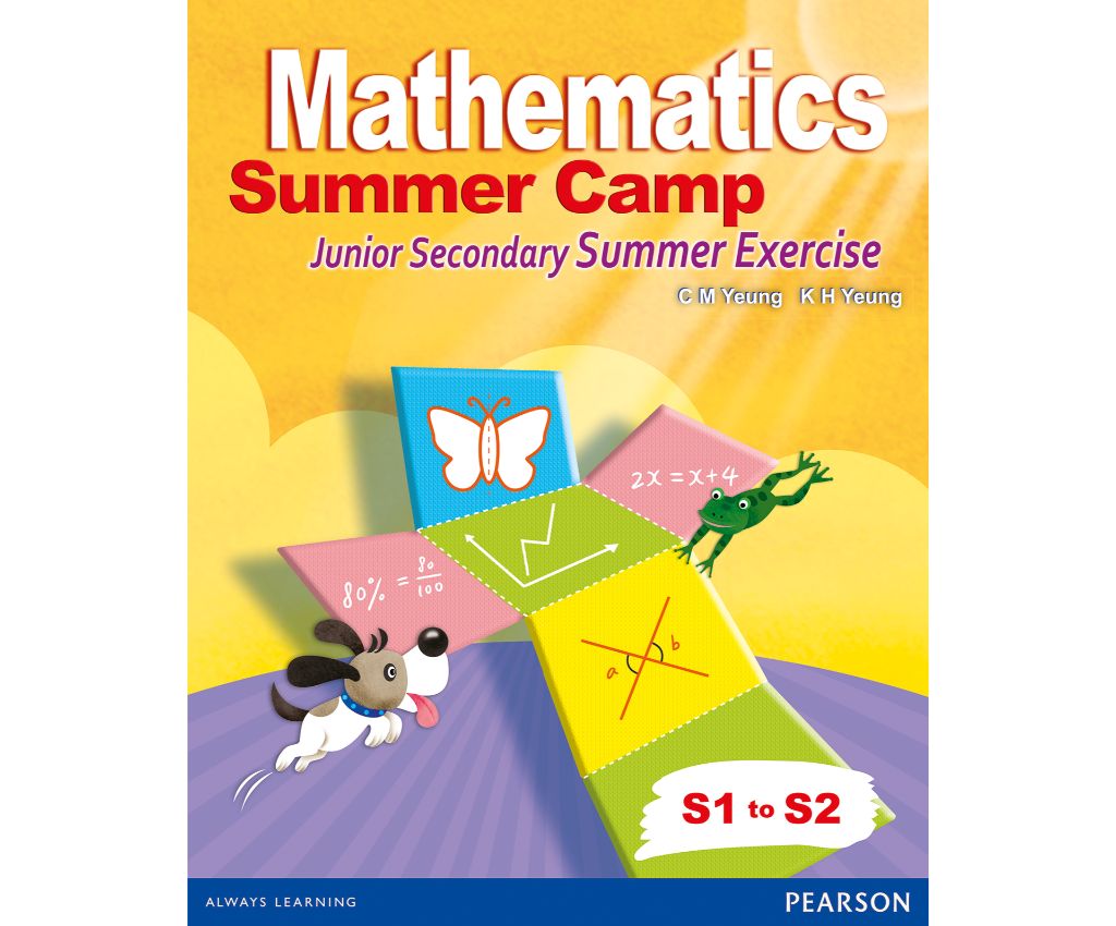 Mathematics Summer Camp - Junior Secondary Summer Exercise S1 to S2 (with A/K)
