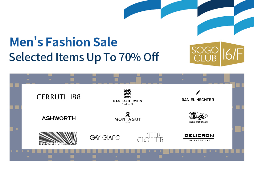 SOGO CLUB 16/F : Men&#39;s Fashion Sale