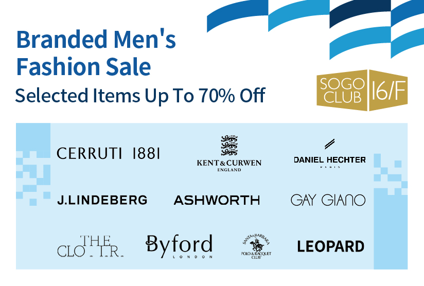 SOGO CLUB 16/F : Branded Men&#39;s Fashion Sale