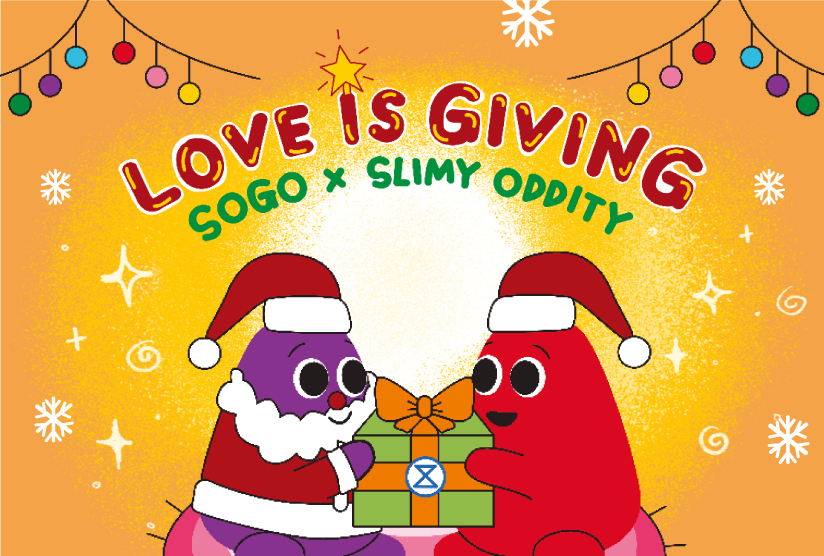 SOGO x SLIMY ODDITY - LOVE IS GIVING