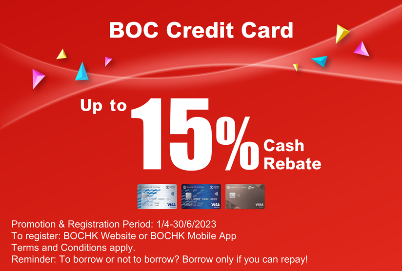 Enjoy up to 15% Cash Rebate with BOC Credit Cards!
